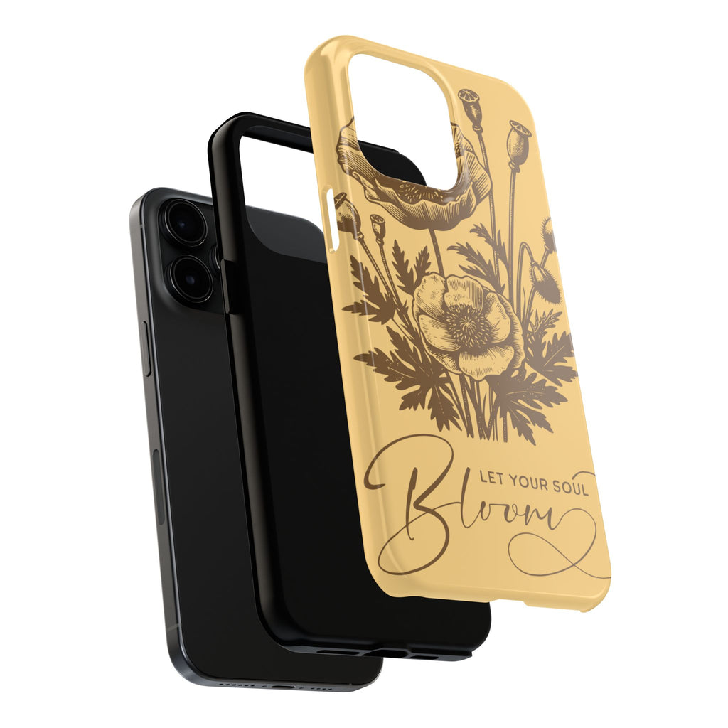 Let Your Soul Bloom Tough Phone Case — Floral Protective Phone Cover