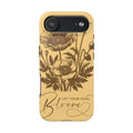 Let Your Soul Bloom Tough Phone Case — Floral Protective Phone Cover