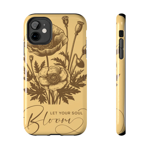 Let Your Soul Bloom Tough Phone Case — Floral Protective Phone Cover
