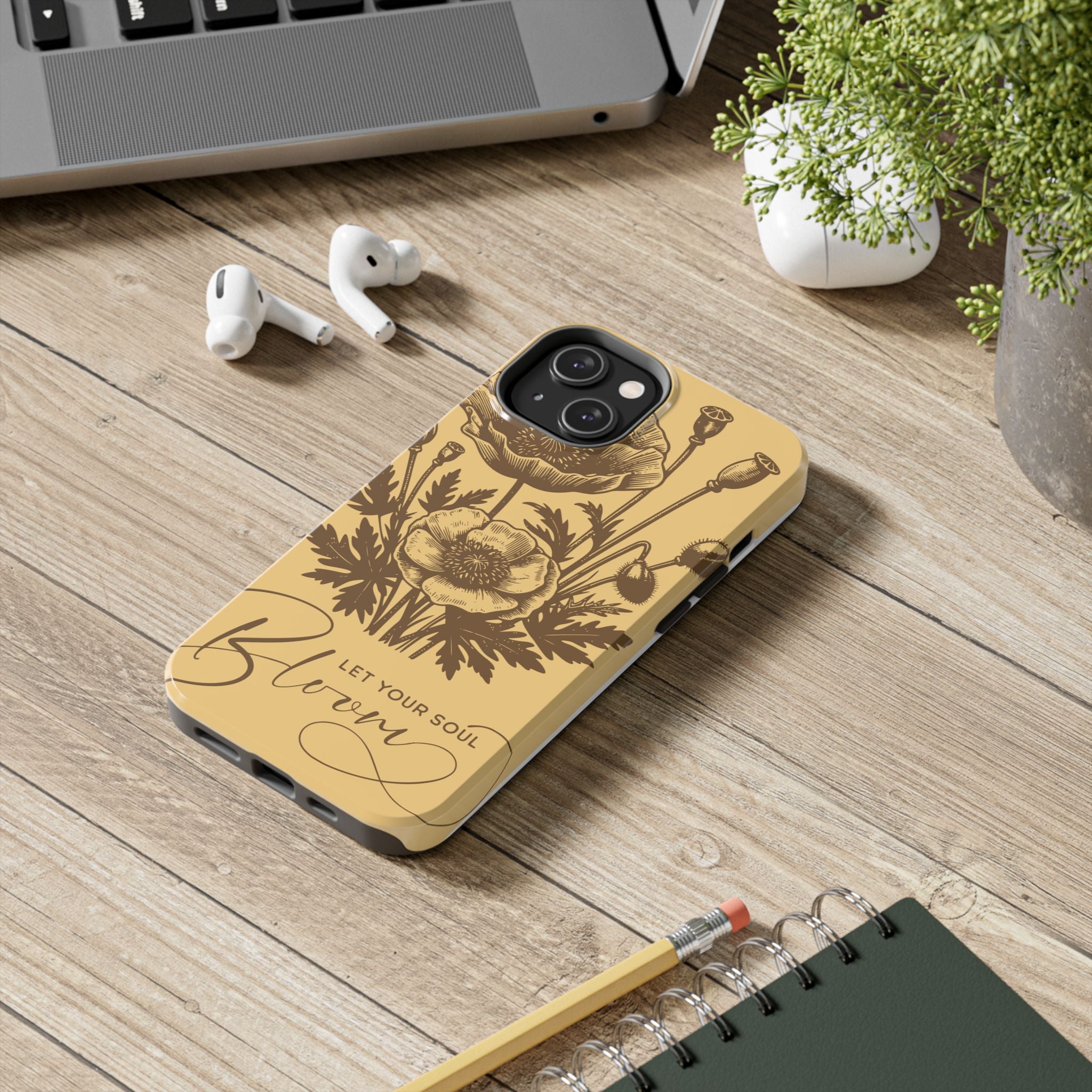 Let Your Soul Bloom Tough Phone Case — Floral Protective Phone Cover