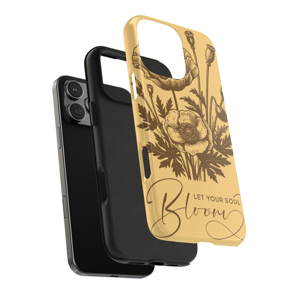 Let Your Soul Bloom Tough Phone Case — Floral Protective Phone Cover