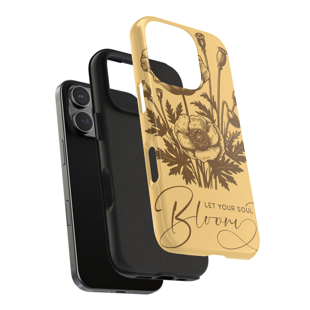 Let Your Soul Bloom Tough Phone Case — Floral Protective Phone Cover