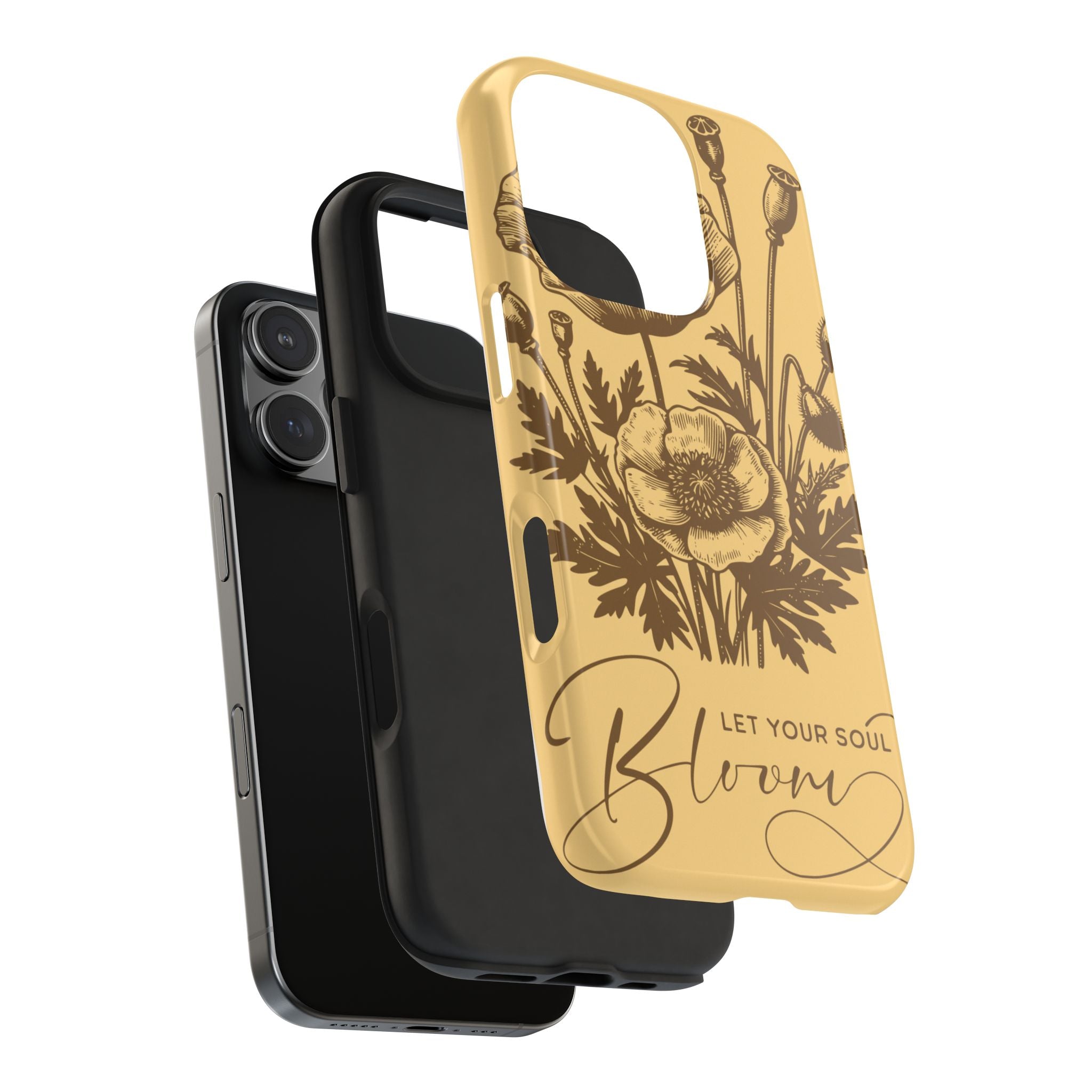 Let Your Soul Bloom Tough Phone Case — Floral Protective Phone Cover